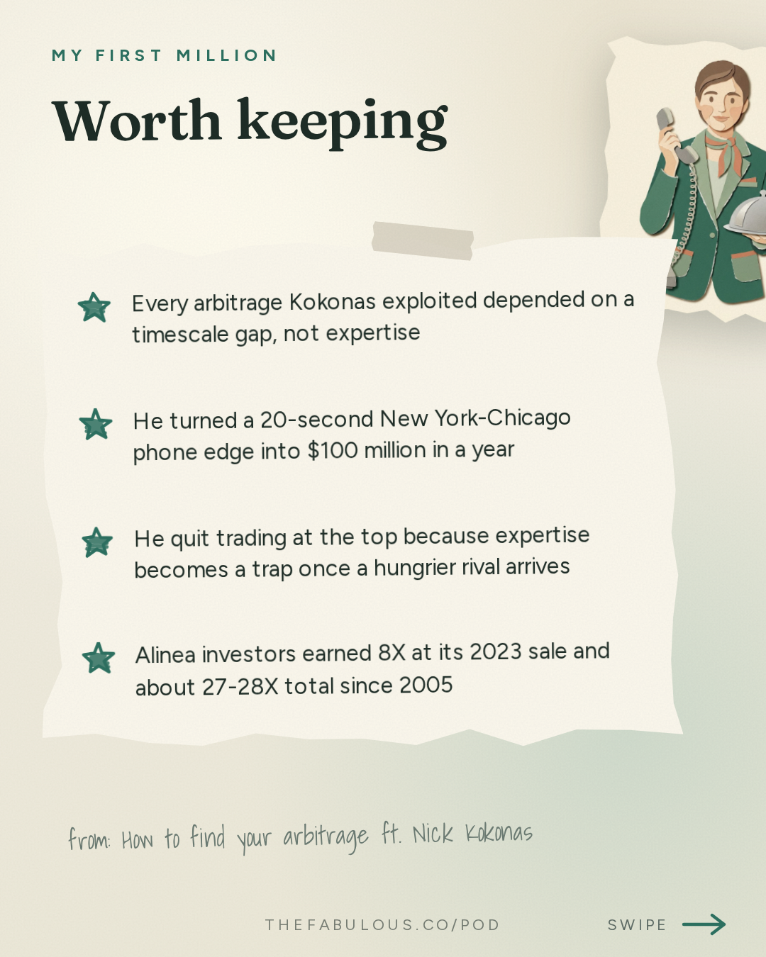 Worth keeping — My First Million: How to find your arbitrage (from the guy who’s done it 3x) ft. Nick Kokonas