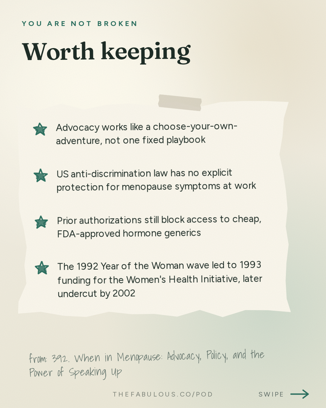 Worth keeping — You Are Not Broken: 392. When in Menopause: Advocacy, Policy, and the Power of Speaking Up