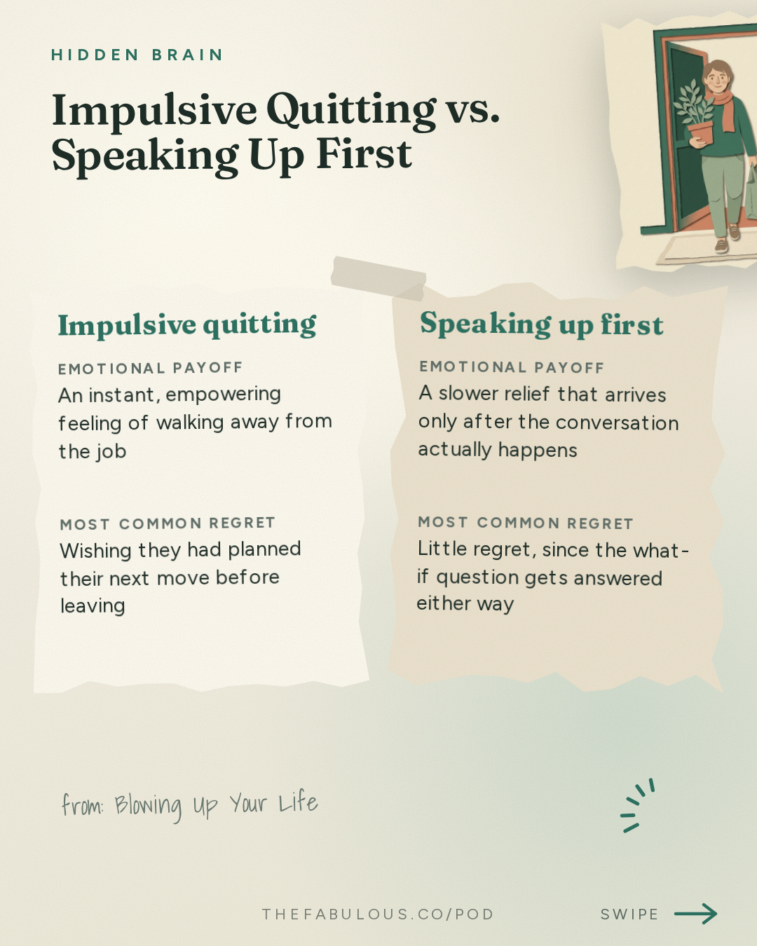 Impulsive Quitting vs. Speaking Up First — Hidden Brain: Blowing Up Your Life