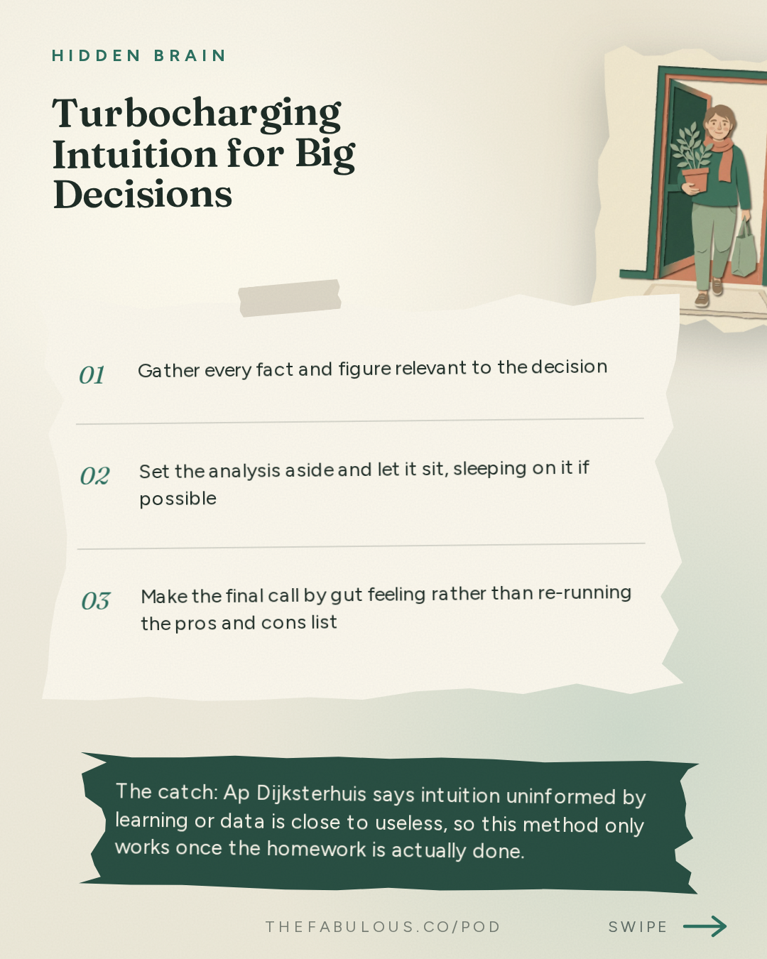 Turbocharging Intuition for Big Decisions — Hidden Brain: Blowing Up Your Life
