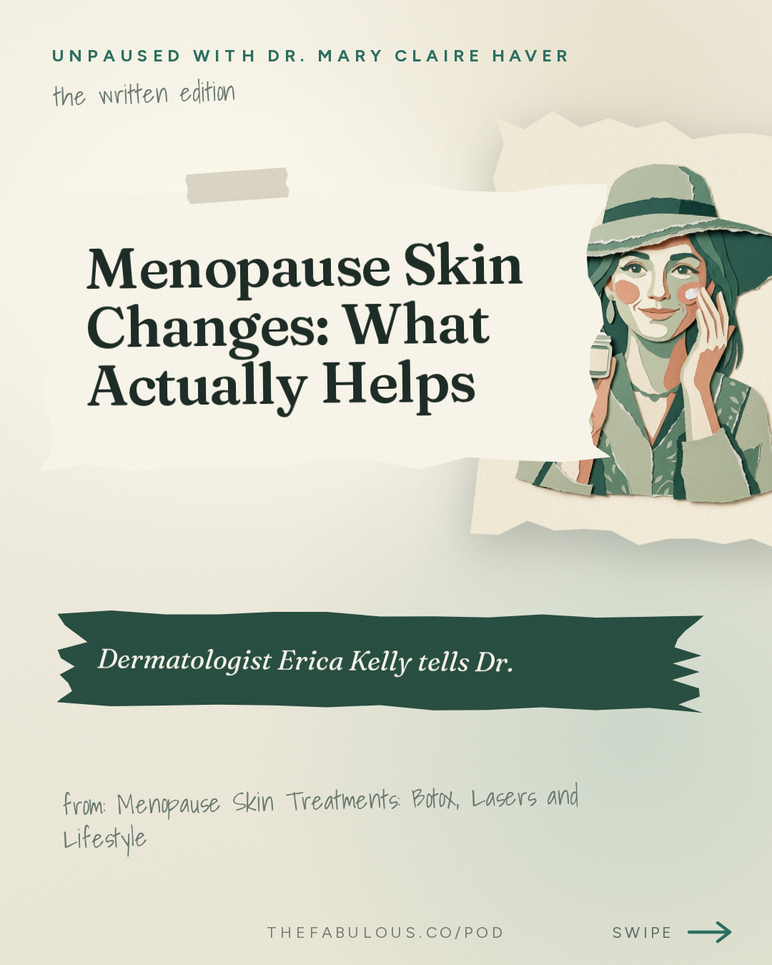 Menopause Skin Changes: What Actually Helps — unPAUSED with Dr. Mary Claire Haver: Menopause Skin Treatments: Botox, Lasers and Lifestyle