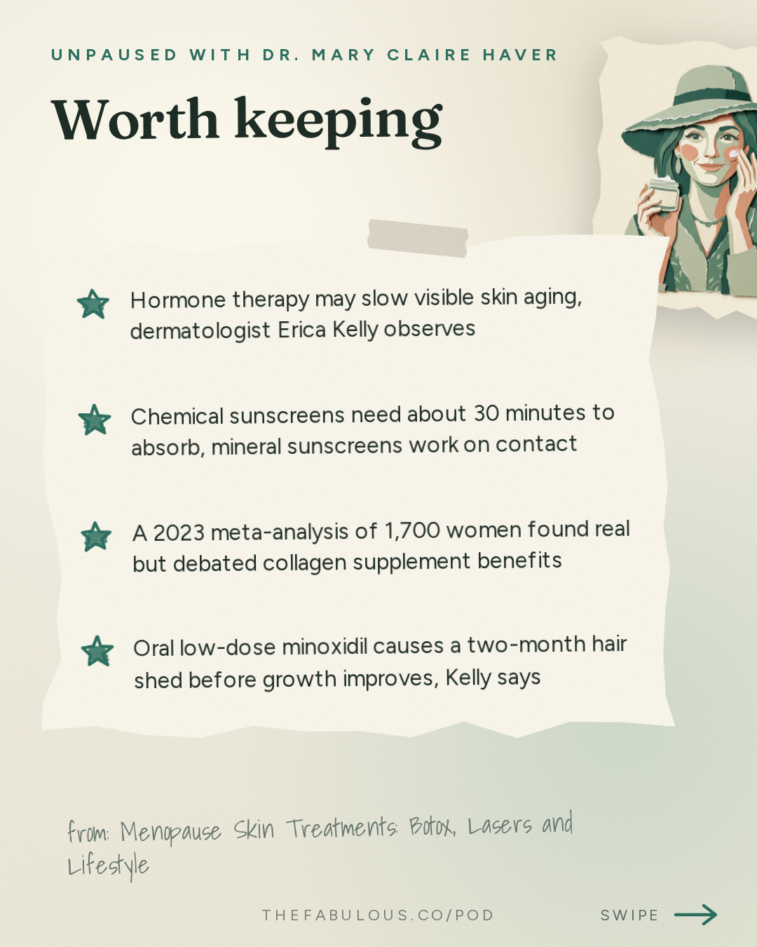 Worth keeping — unPAUSED with Dr. Mary Claire Haver: Menopause Skin Treatments: Botox, Lasers and Lifestyle