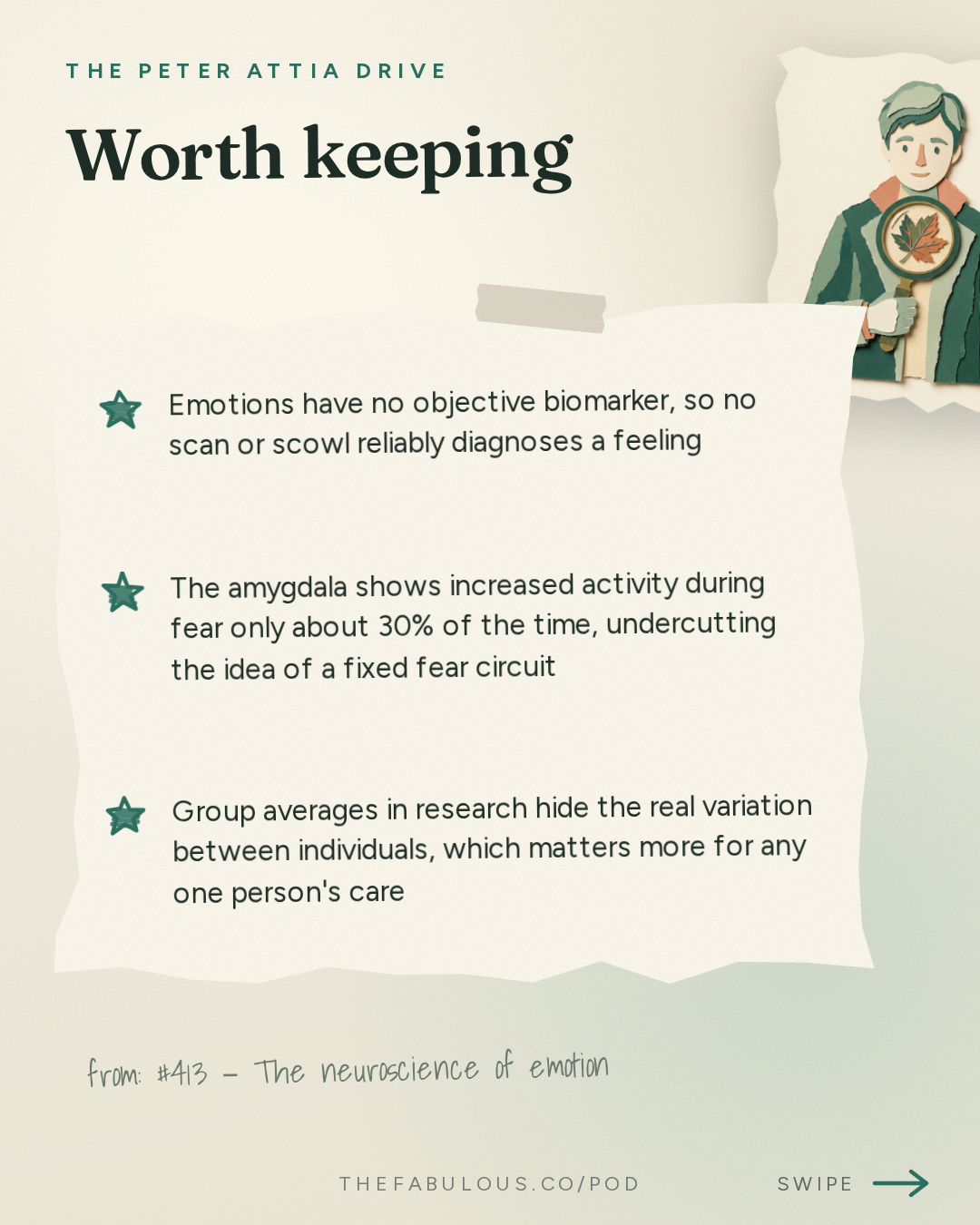 Worth keeping — The Peter Attia Drive: #413 ‒ The neuroscience of emotion: challenging conventional theories of emotion, how the brain predicts and constructs our experiences, and gaining greater control over how we feel | Lisa Feldman Barrett, Ph.D.