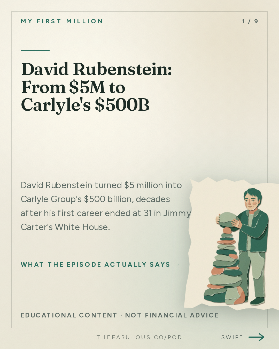 David Rubenstein: From $5M to Carlyle's $500B — My First Million: David Rubenstein: We took $5M and turned it into $500B