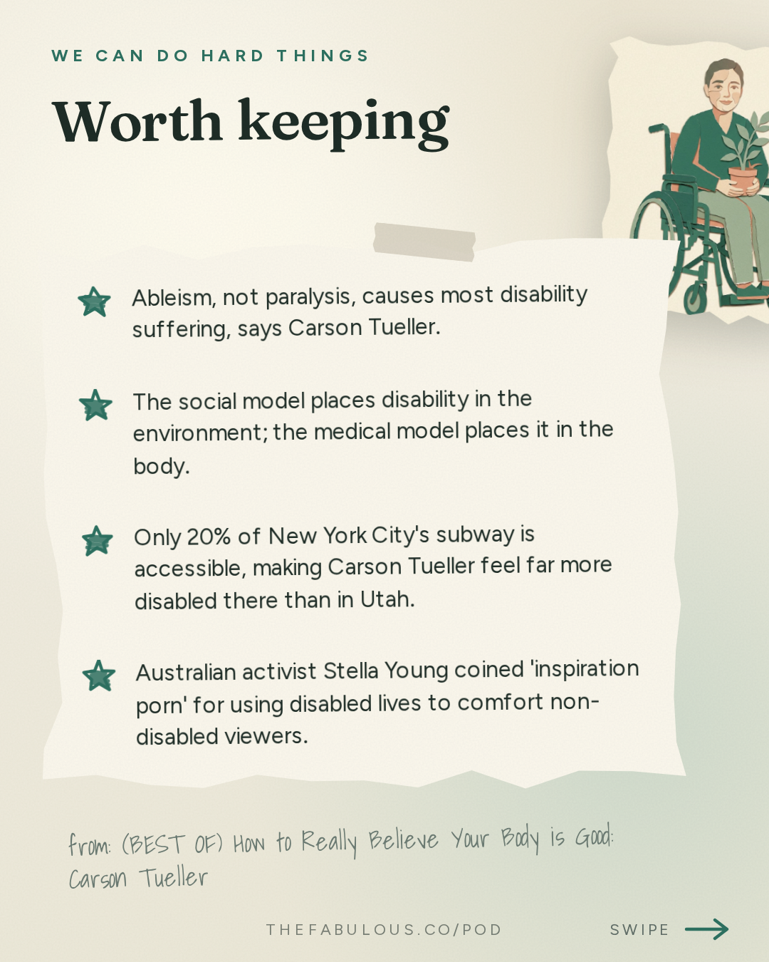 Worth keeping — We Can Do Hard Things: (BEST OF) How to Really Believe Your Body is Good: Carson Tueller