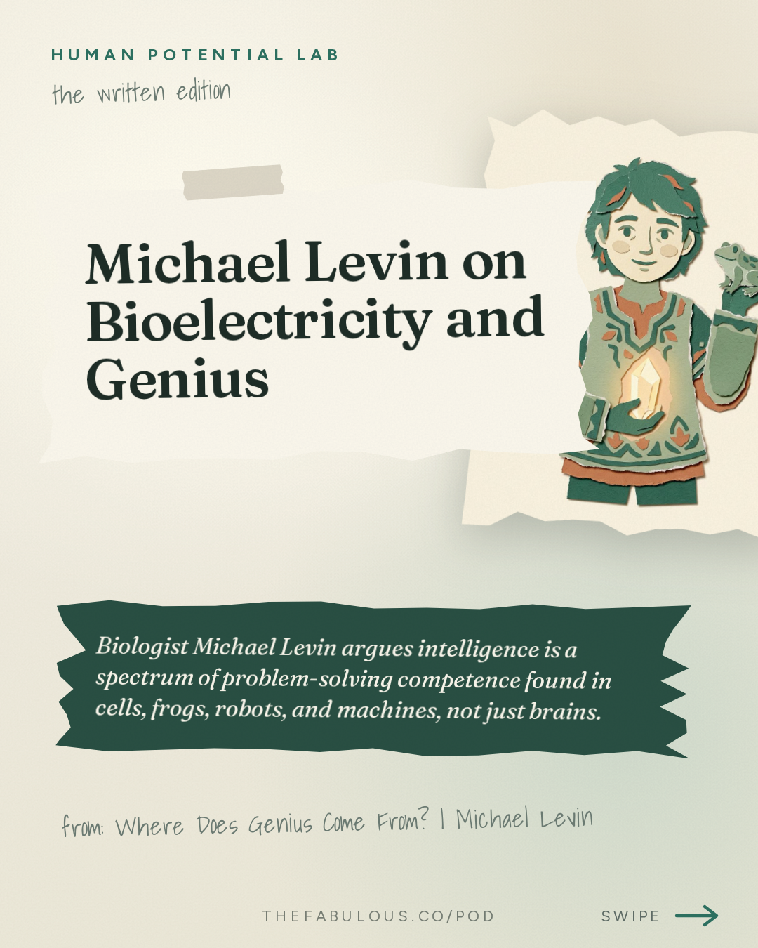 Michael Levin on Bioelectricity and Genius — Human Potential Lab: Where Does Genius Come From? | Michael Levin