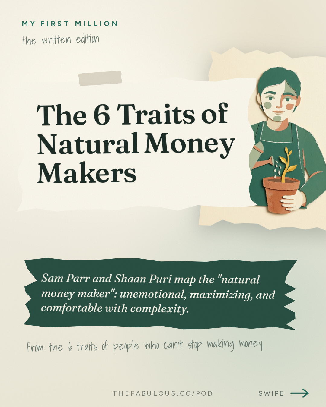 The 6 Traits of Natural Money Makers — My First Million: the 6 traits of people who can’t stop making money