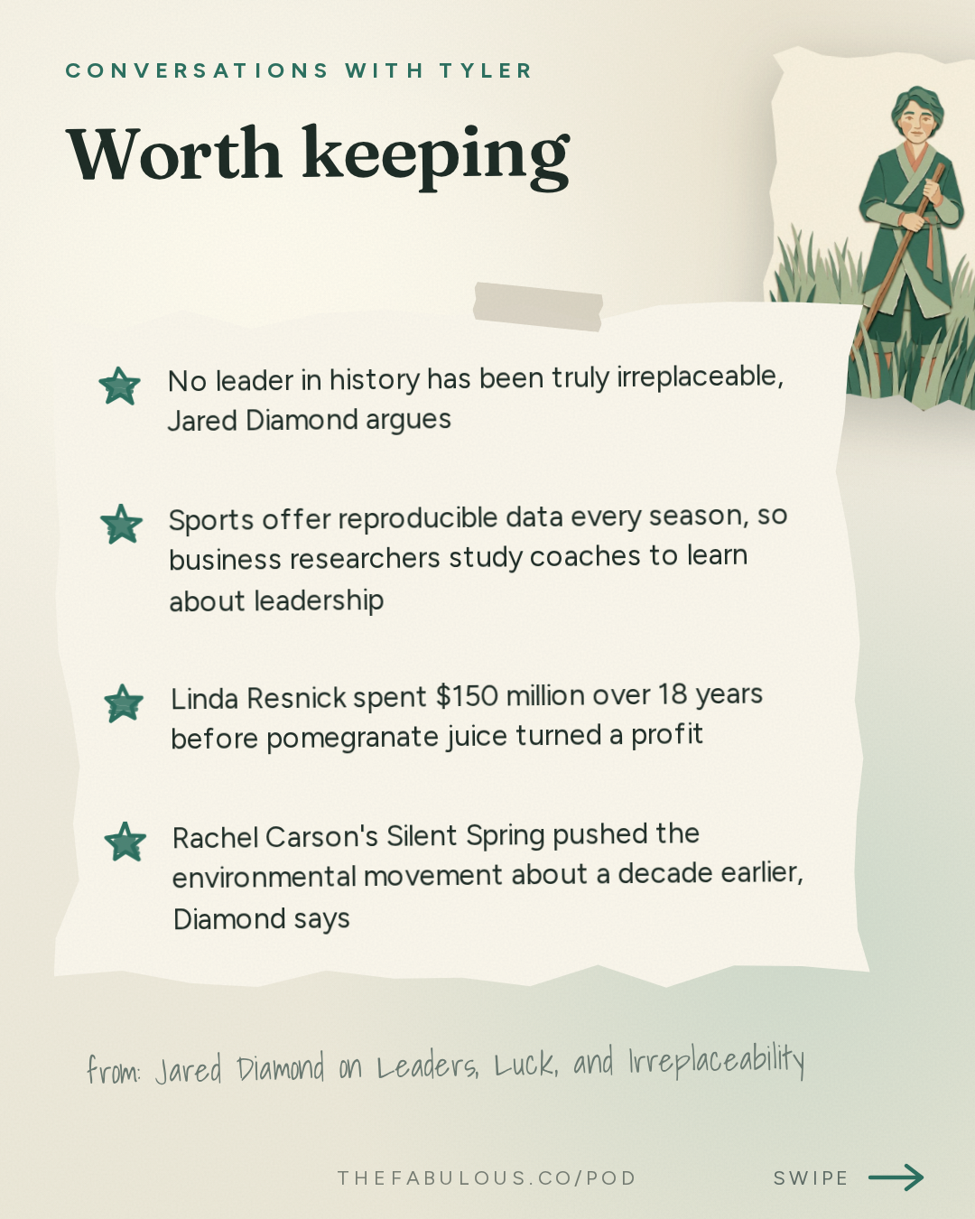 Worth keeping — Conversations with Tyler: Jared Diamond on Leaders, Luck, and Irreplaceability