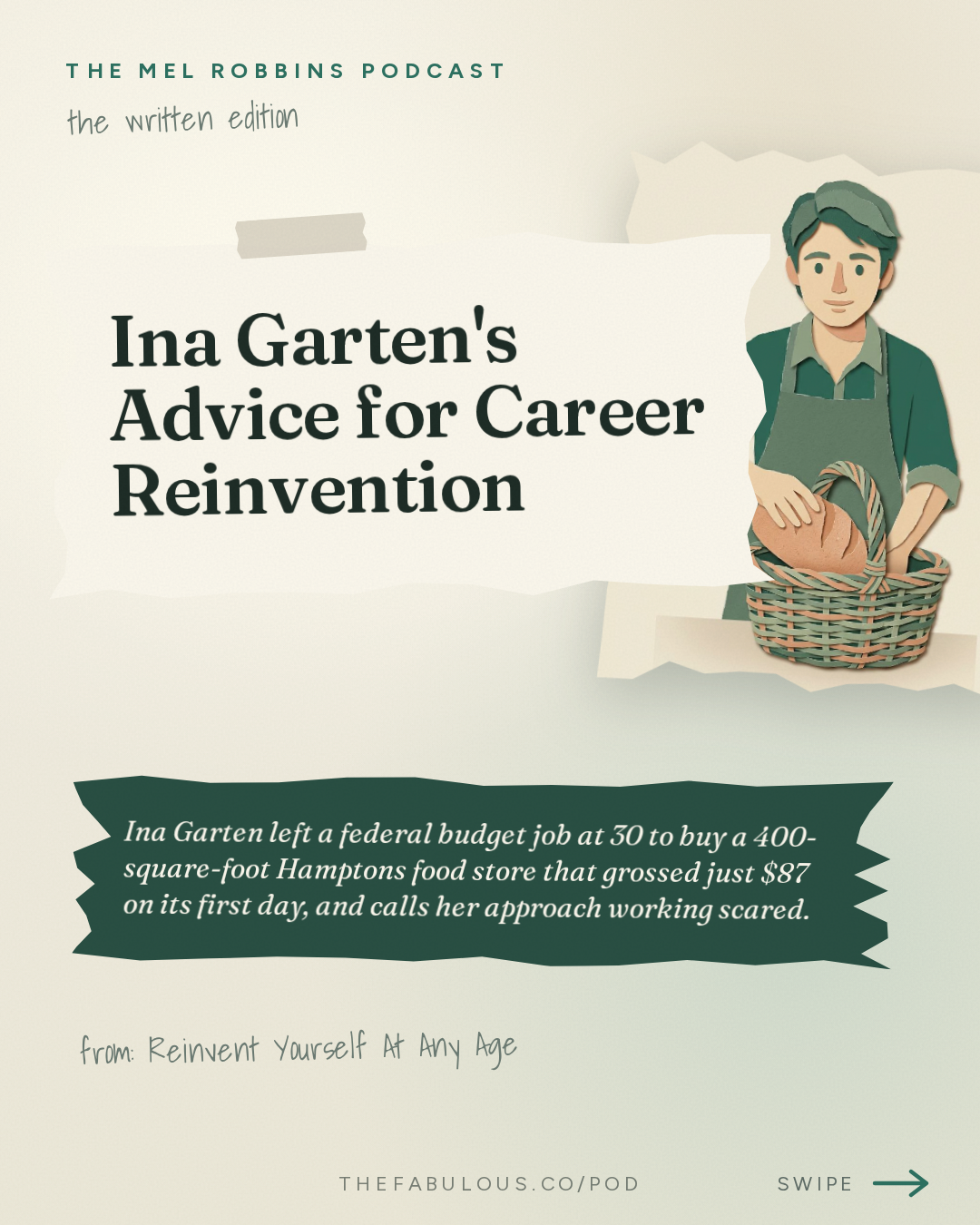 Ina Garten's Advice for Career Reinvention — The Mel Robbins Podcast: Reinvent Yourself At Any Age: Ina Garten Shares the Secret to Transforming Your Life
