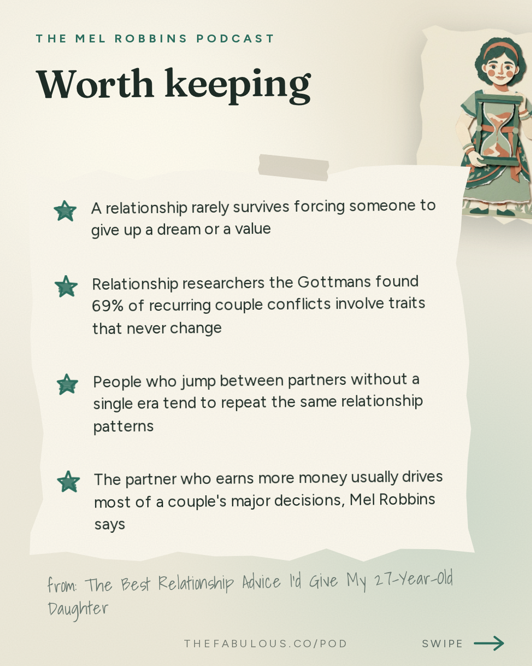 Worth keeping — The Mel Robbins Podcast: The Best Relationship Advice I’d Give My 27-Year-Old Daughter