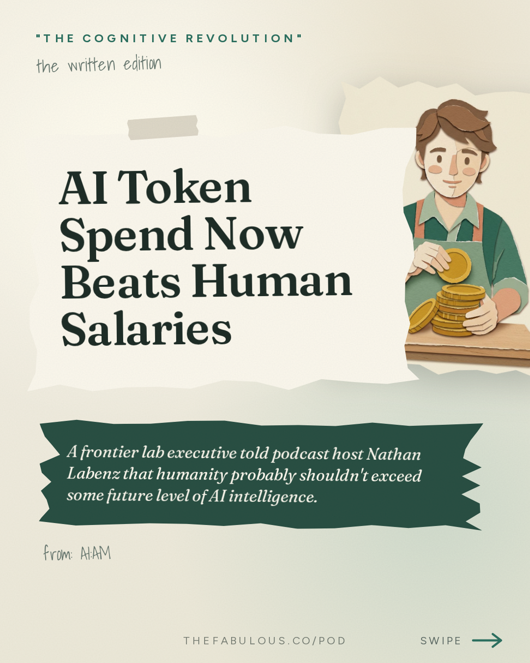 AI Token Spend Now Beats Human Salaries — "The Cognitive Revolution" : AI:AM: A Level We Shouldn't Pass? Notes from The Curve + Tokens vs. Salaries & Is SaaS Cooked?
