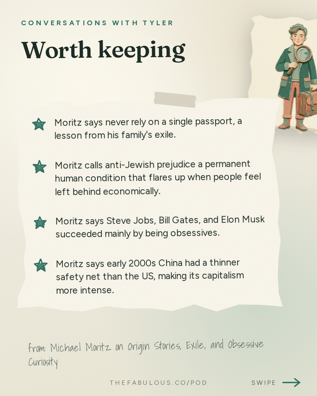 Worth keeping — Conversations with Tyler: Michael Moritz on Origin Stories, Exile, and Obsessive Curiosity