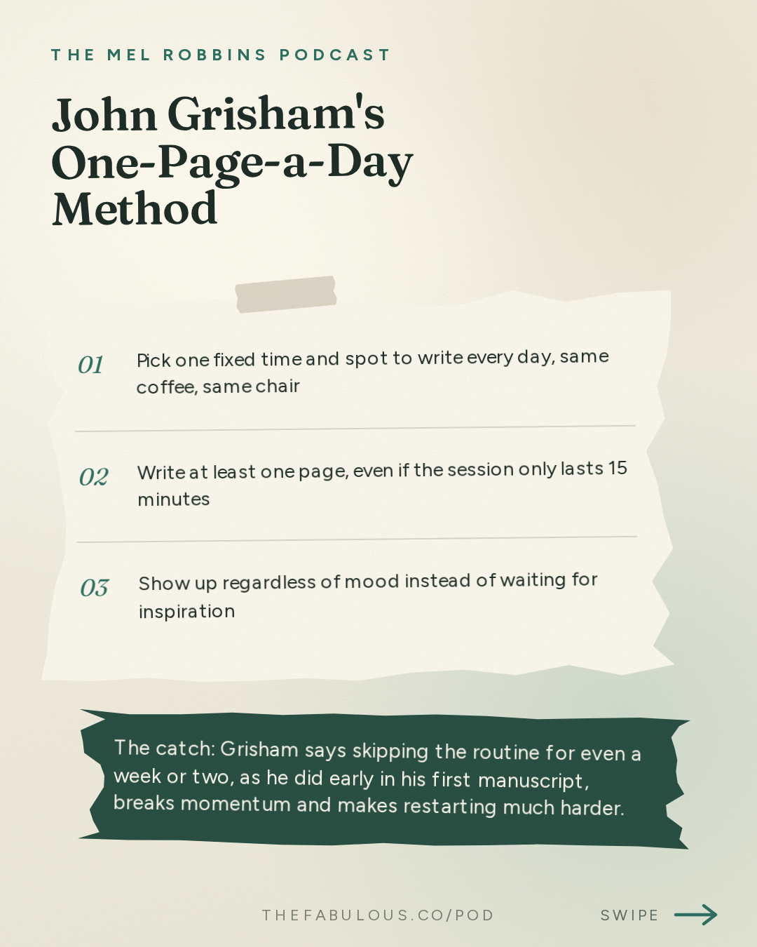 John Grisham's One-Page-a-Day Method — The Mel Robbins Podcast: How One “Golden Moment” Can Transform Your Entire Life