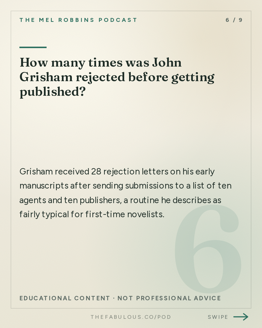 How many times was John Grisham rejected before getting published? — The Mel Robbins Podcast: How One “Golden Moment” Can Transform Your Entire Life