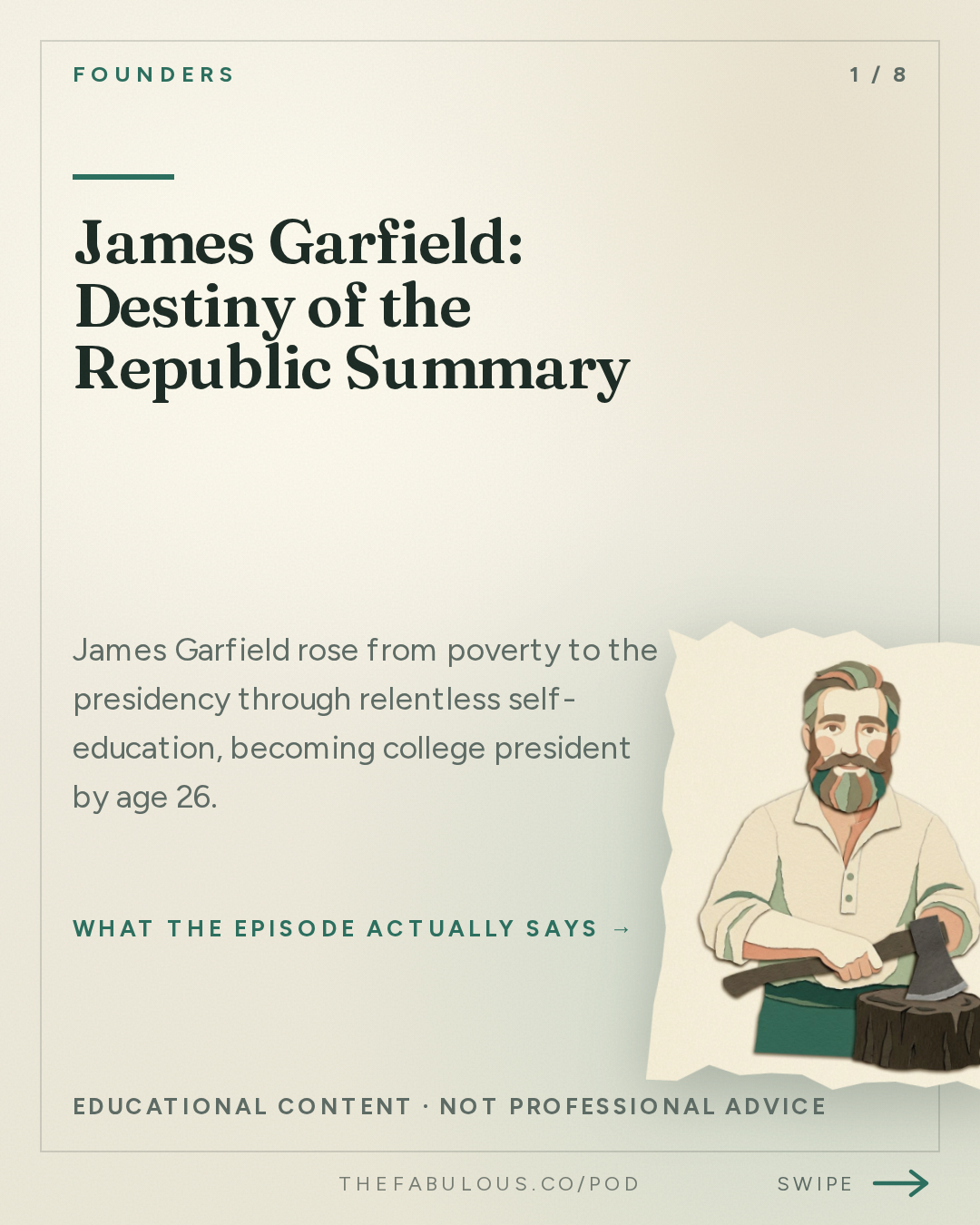 James Garfield: Destiny of the Republic Summary — Founders: #438 James Garfield's Extraordinary Rise
