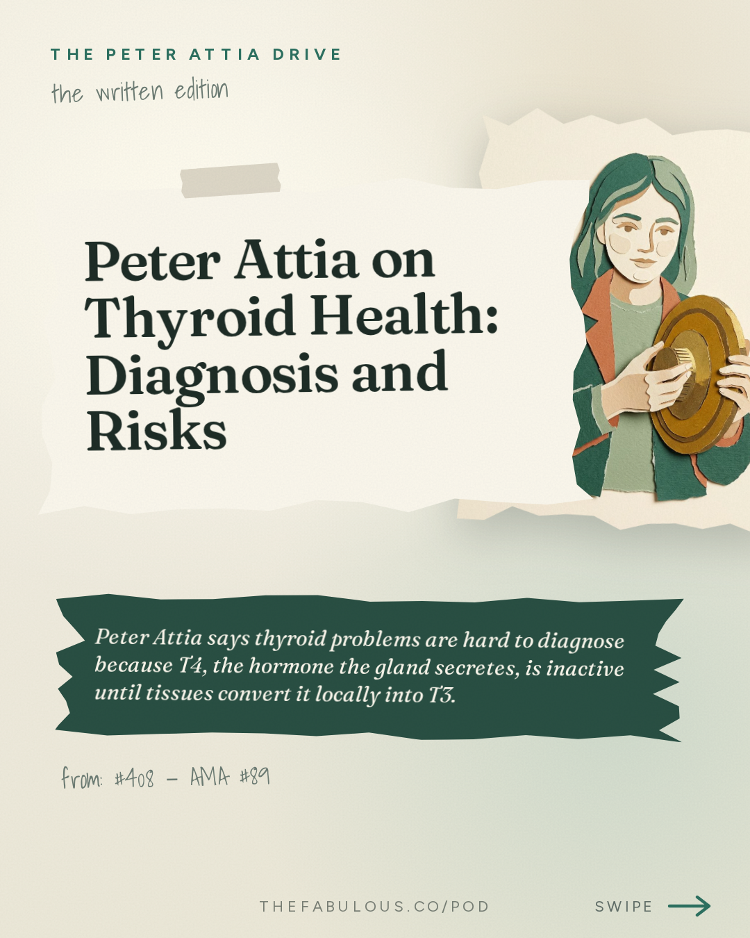 Peter Attia on Thyroid Health: Diagnosis and Risks — The Peter Attia Drive: #408 ‒ AMA #89: Thyroid health: interpreting symptoms, diagnosing and treating dysfunction, and navigating the gray zone