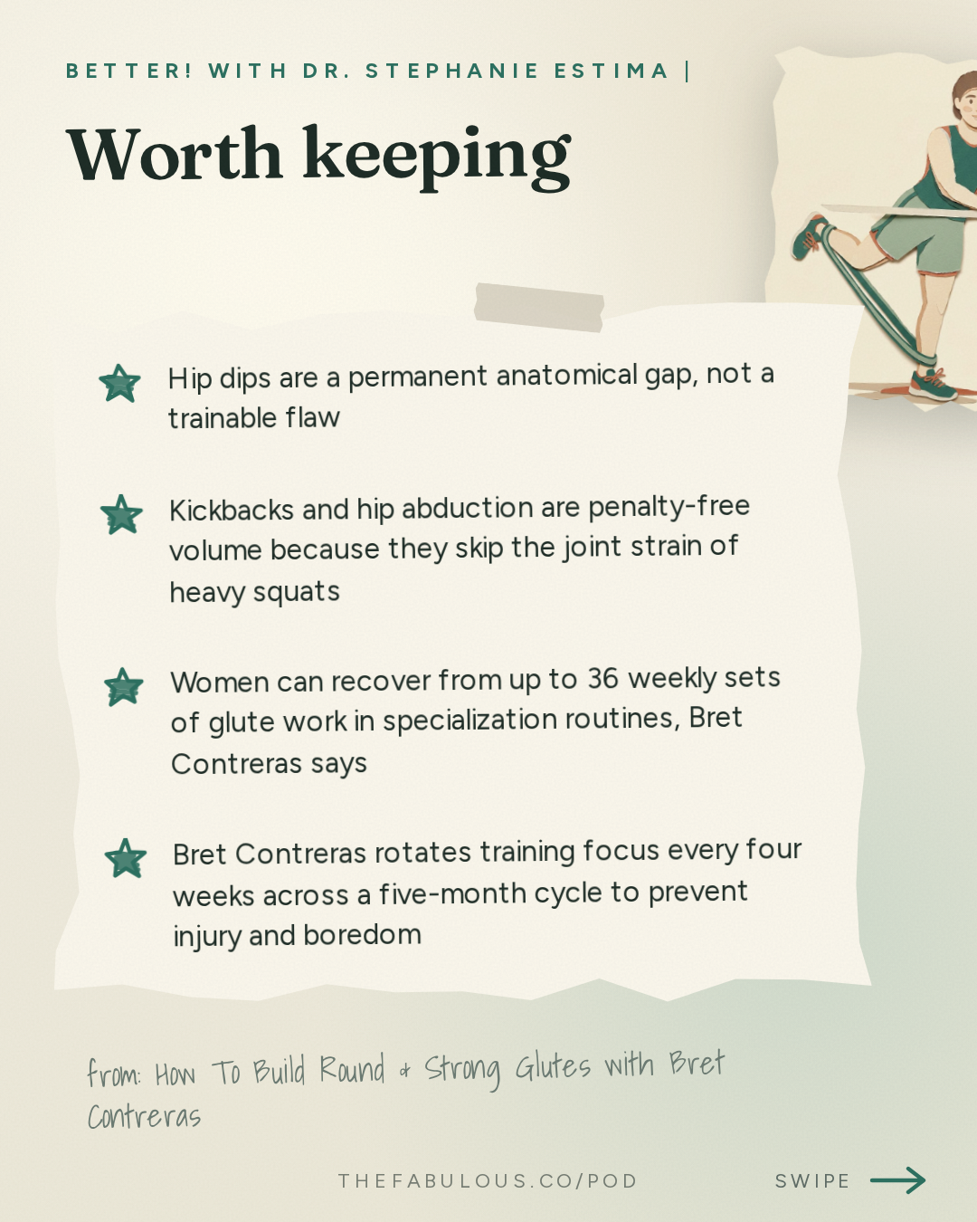 Worth keeping — BETTER! with Dr. Stephanie Estima | Strength, Body Composition & Perimenopause: How To Build Round & Strong Glutes with Bret Contreras, PhD. aka the Glute Guy