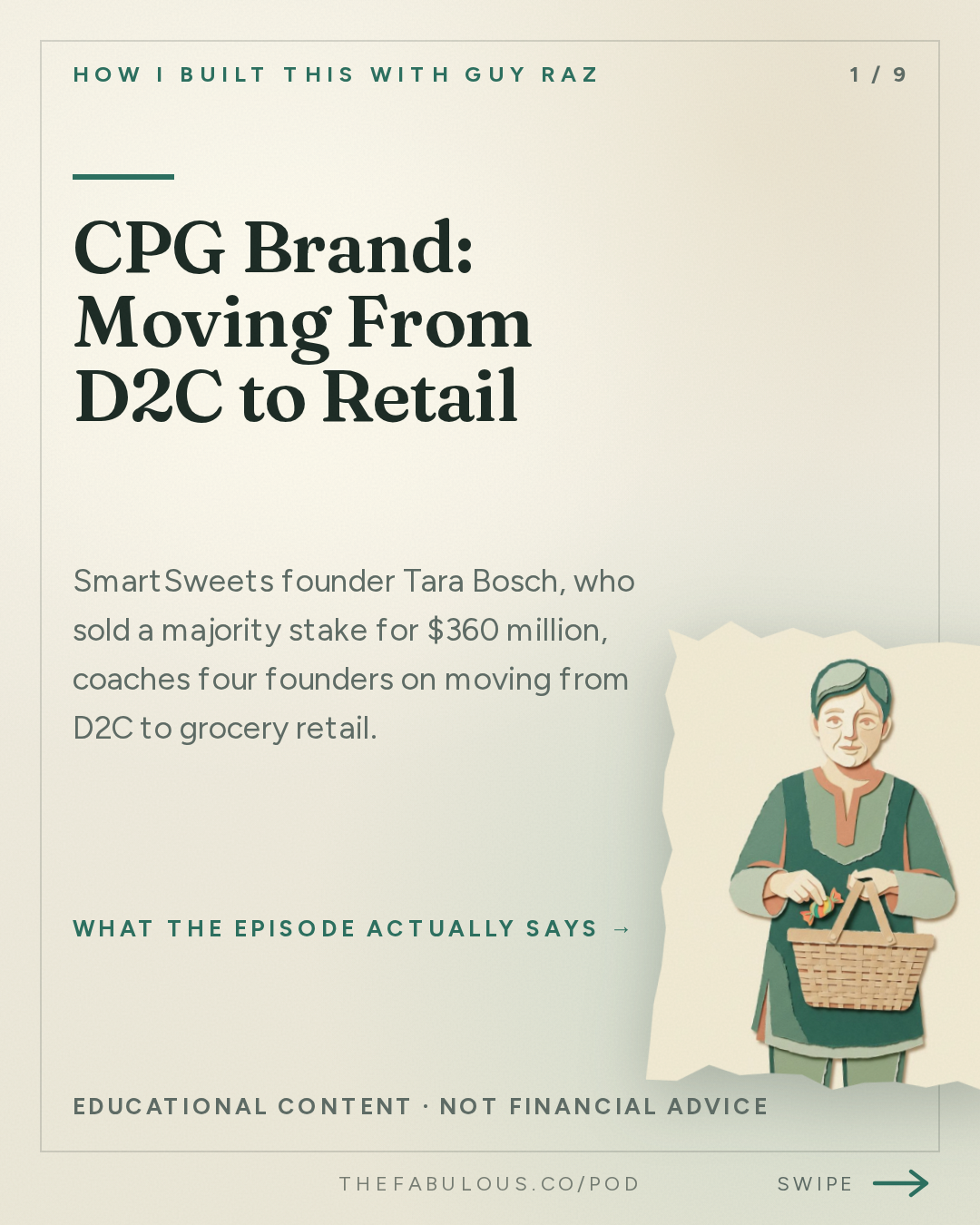 CPG Brand: Moving From D2C to Retail — How I Built This with Guy Raz: Advice Line with Tara Bosch of SmartSweets