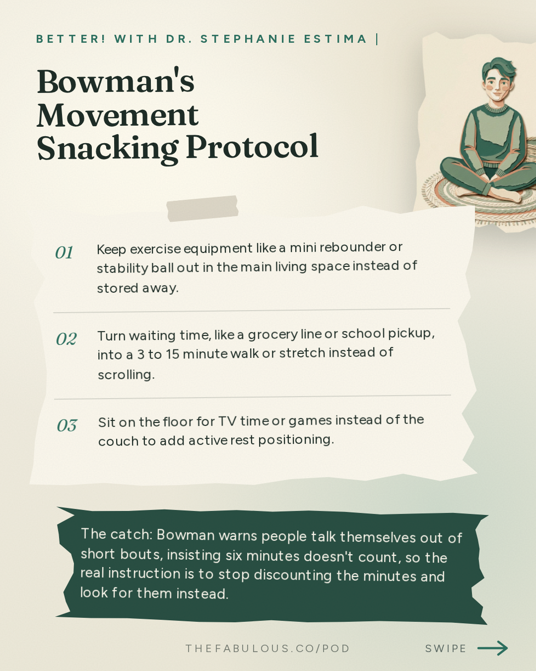 Bowman's Movement Snacking Protocol — BETTER! with Dr. Stephanie Estima | Strength, Body Composition & Perimenopause: No Time for the Gym? How to Rack Up Movement Minutes and Protect Your Bone Density with Katy Bowman
