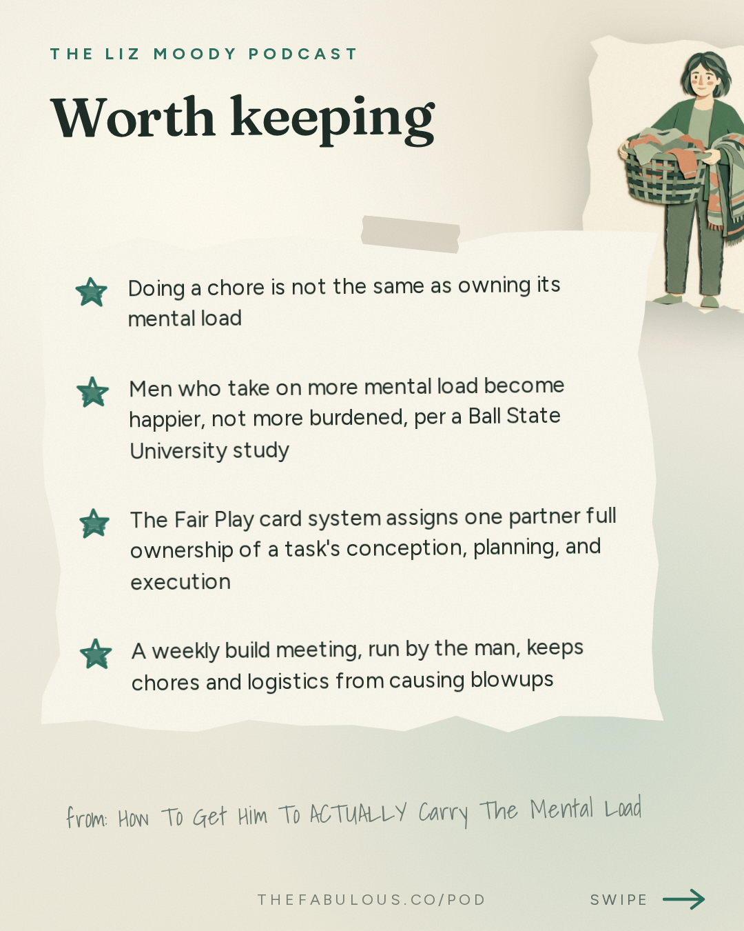 Worth keeping — The Liz Moody Podcast: How To Get Him To ACTUALLY Carry The Mental Load (Former Man Child Explains)