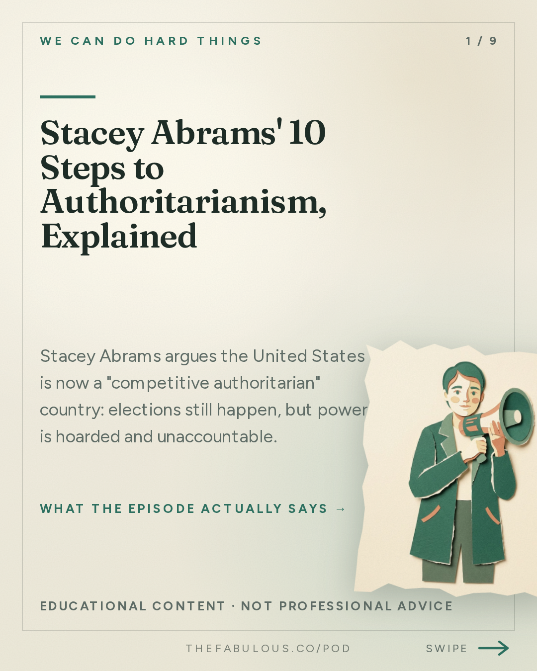 Stacey Abrams' 10 Steps to Authoritarianism, Explained — We Can Do Hard Things: Stacey Abrams on Midterms: What's Going to Happen?