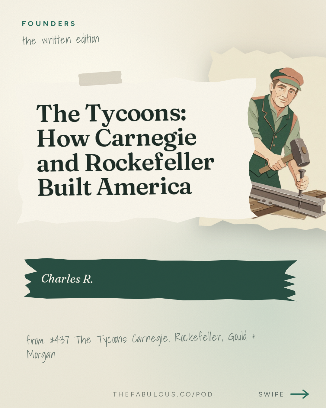 The Tycoons: How Carnegie and Rockefeller Built America — Founders: #437 The Tycoons: Carnegie, Rockefeller, Gould & Morgan