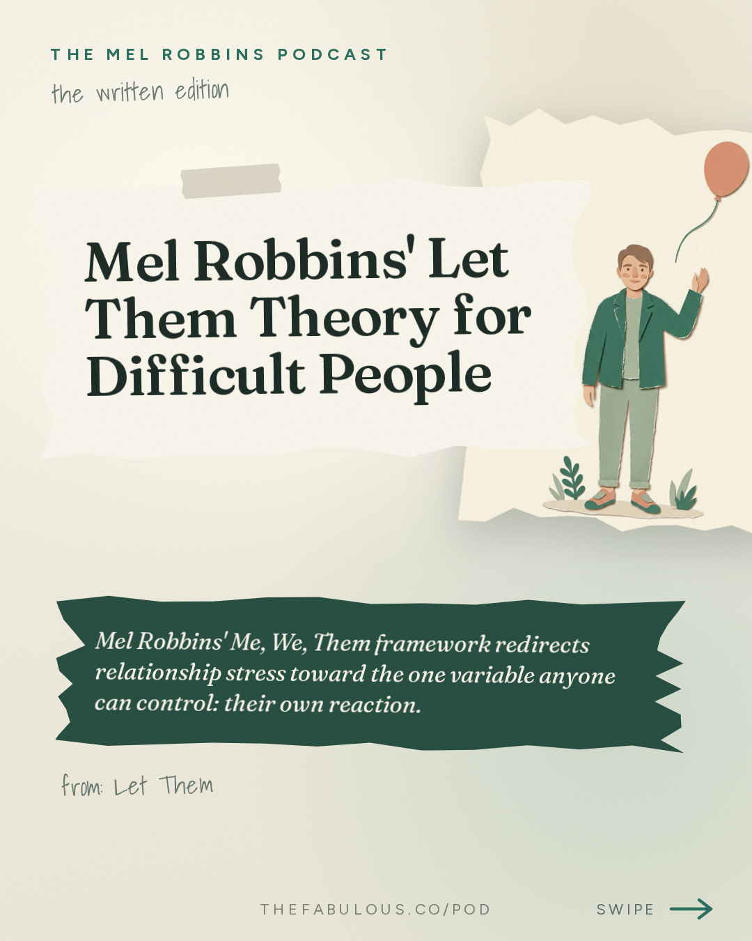 Mel Robbins' Let Them Theory for Difficult People — The Mel Robbins Podcast: Let Them: How to Handle Difficult People & Take Back Your Peace and Power