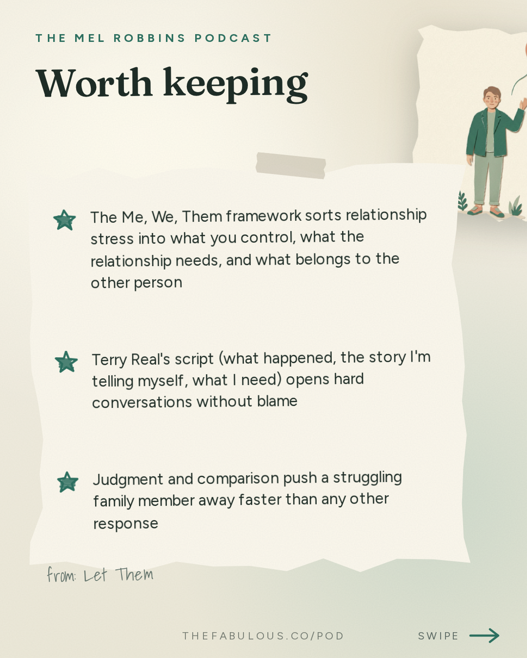 Worth keeping — The Mel Robbins Podcast: Let Them: How to Handle Difficult People & Take Back Your Peace and Power