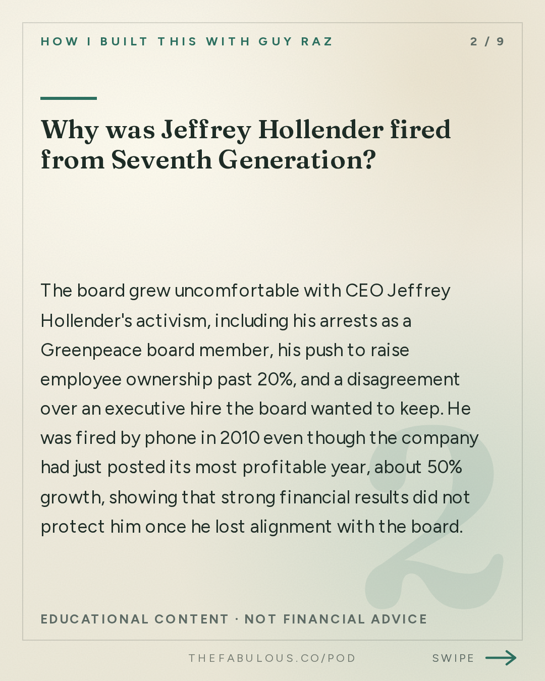 Why was Jeffrey Hollender fired from Seventh Generation? — How I Built This with Guy Raz: Seventh Generation: Alan Newman and Jeffrey Hollender. A Partnership that Flourished—until it Failed. (2021) 