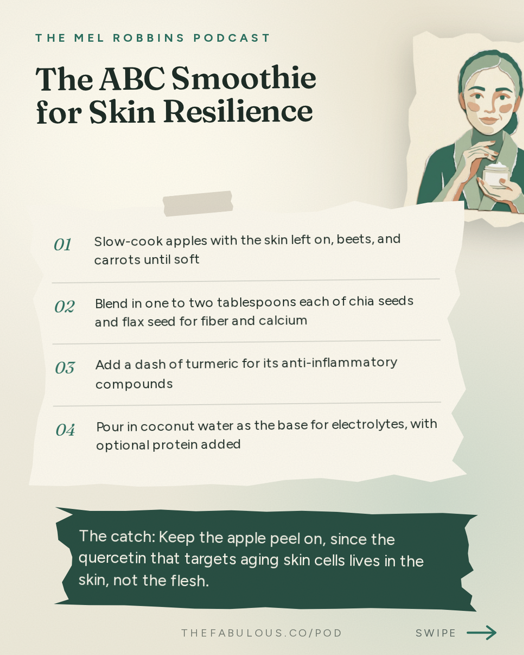 The ABC Smoothie for Skin Resilience — The Mel Robbins Podcast: Mayo Clinic Dermatologist: 5 Small Habits for Healthier, Younger, and Amazing Skin
