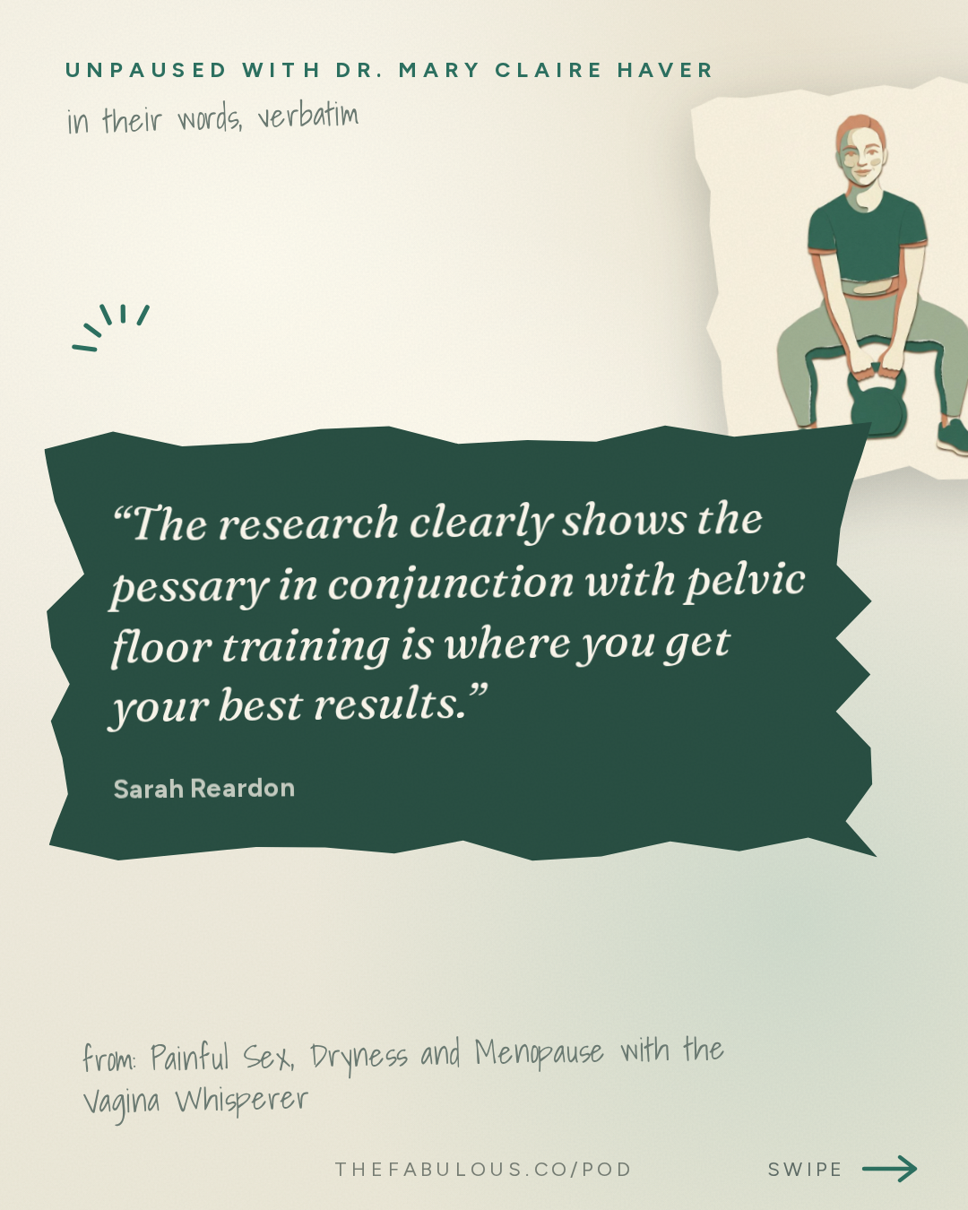 The research clearly shows the pessary in conjunction with pelvic floor training is where you get your best results. — unPAUSED with Dr. Mary Claire Haver: Painful Sex, Dryness and Menopause with the Vagina Whisperer