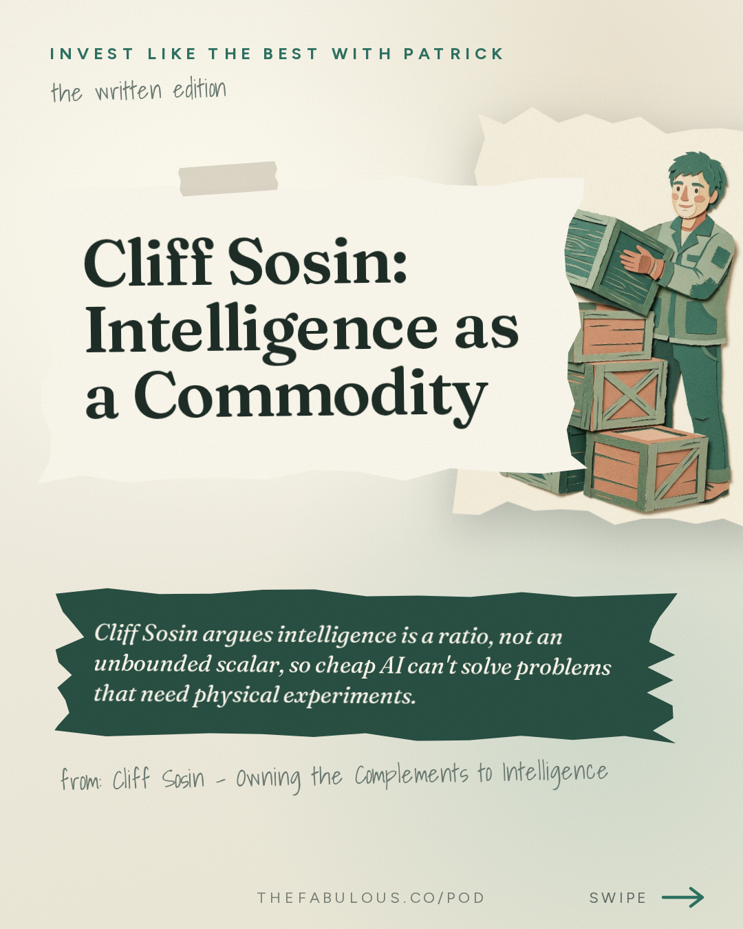 Cliff Sosin: Intelligence as a Commodity — Invest Like the Best with Patrick O'Shaughnessy: Cliff Sosin - Owning the Complements to Intelligence - [Invest Like the Best, EP.497]