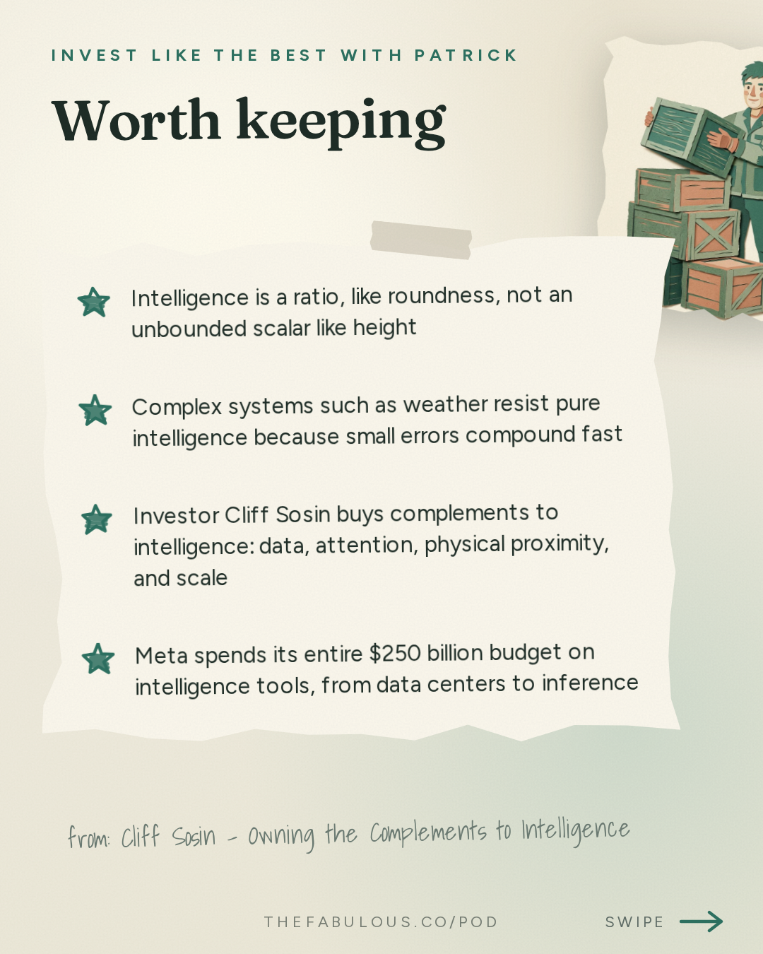 Worth keeping — Invest Like the Best with Patrick O'Shaughnessy: Cliff Sosin - Owning the Complements to Intelligence - [Invest Like the Best, EP.497]
