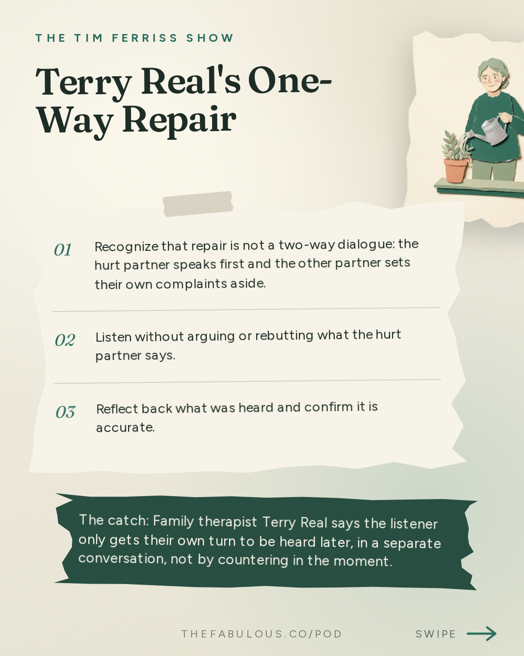 Terry Real's One-Way Repair — The Tim Ferriss Show: #880: Relationship Tools That Work — Esther Perel, Brené Brown, Dr. Sue Johnson, Terry Real, and More on Conflict, Repair, and Lasting Love