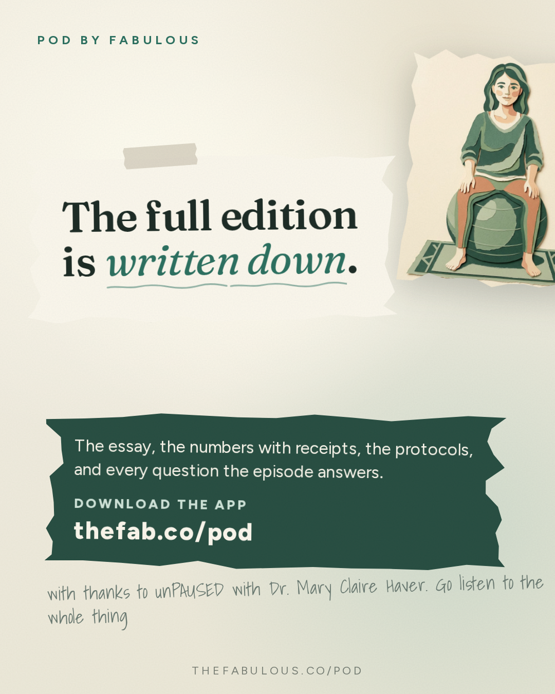 Outro — unPAUSED with Dr. Mary Claire Haver: Bladder Leaks, UTIs & Pelvic Floor Health with the Vagina Whisperer