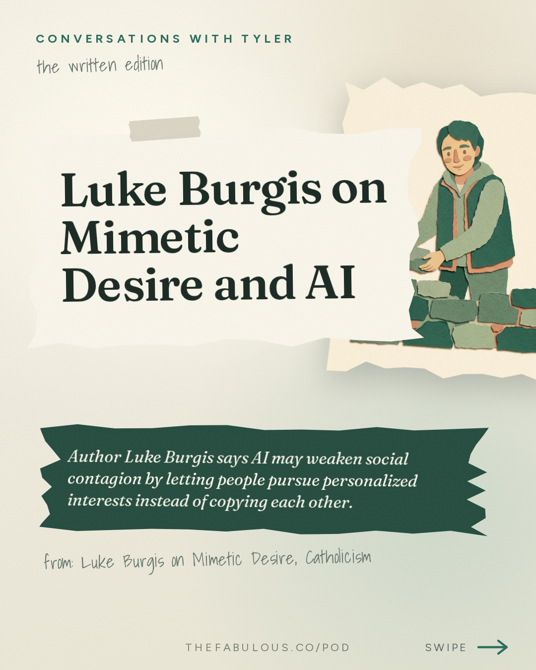 Luke Burgis on Mimetic Desire and AI — Conversations with Tyler: Luke Burgis on Mimetic Desire, Catholicism, and the Age of Social Contagion