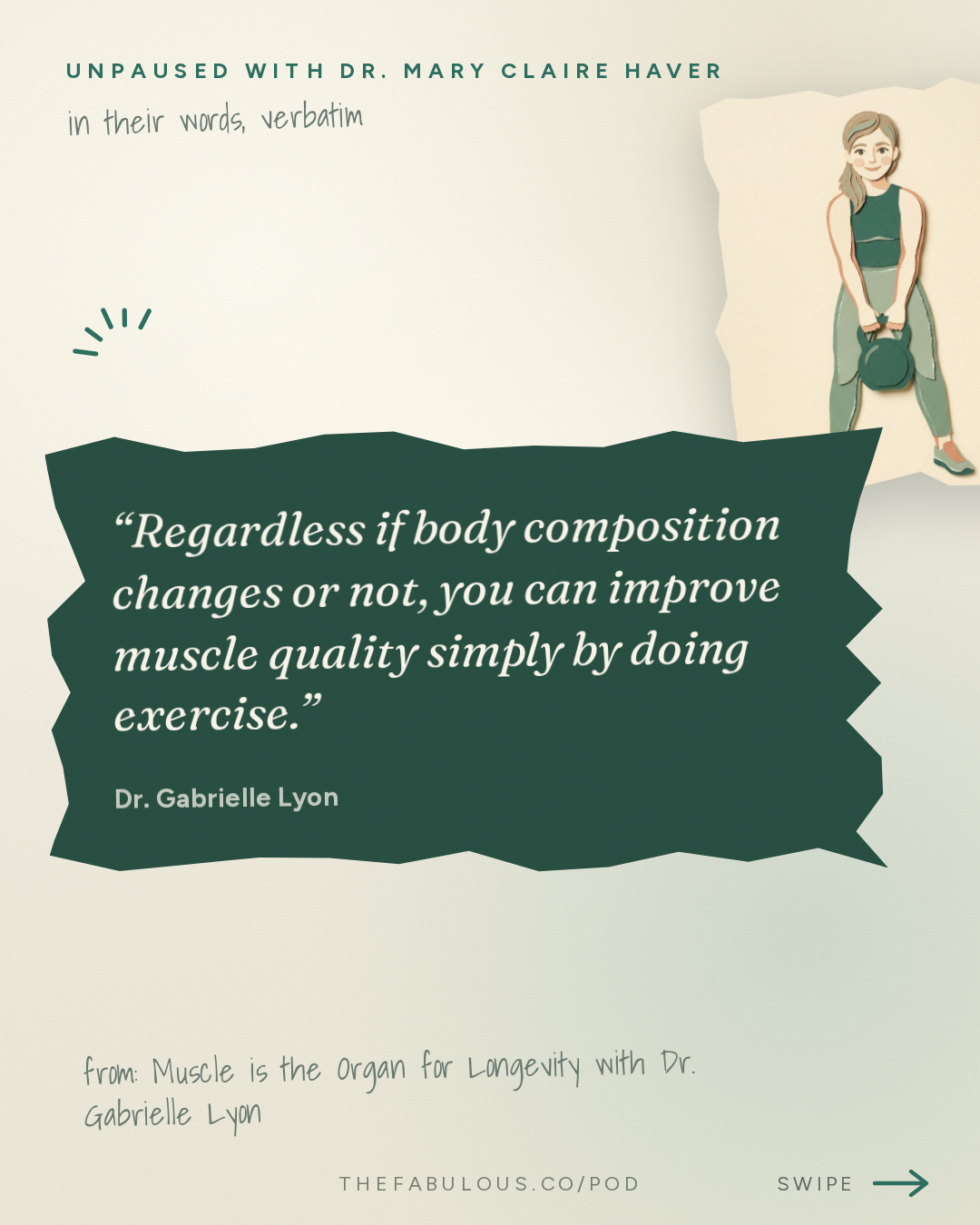 Regardless if body composition changes or not, you can improve muscle quality simply by doing exercise. — unPAUSED with Dr. Mary Claire Haver: Muscle is the Organ for Longevity with Dr. Gabrielle Lyon