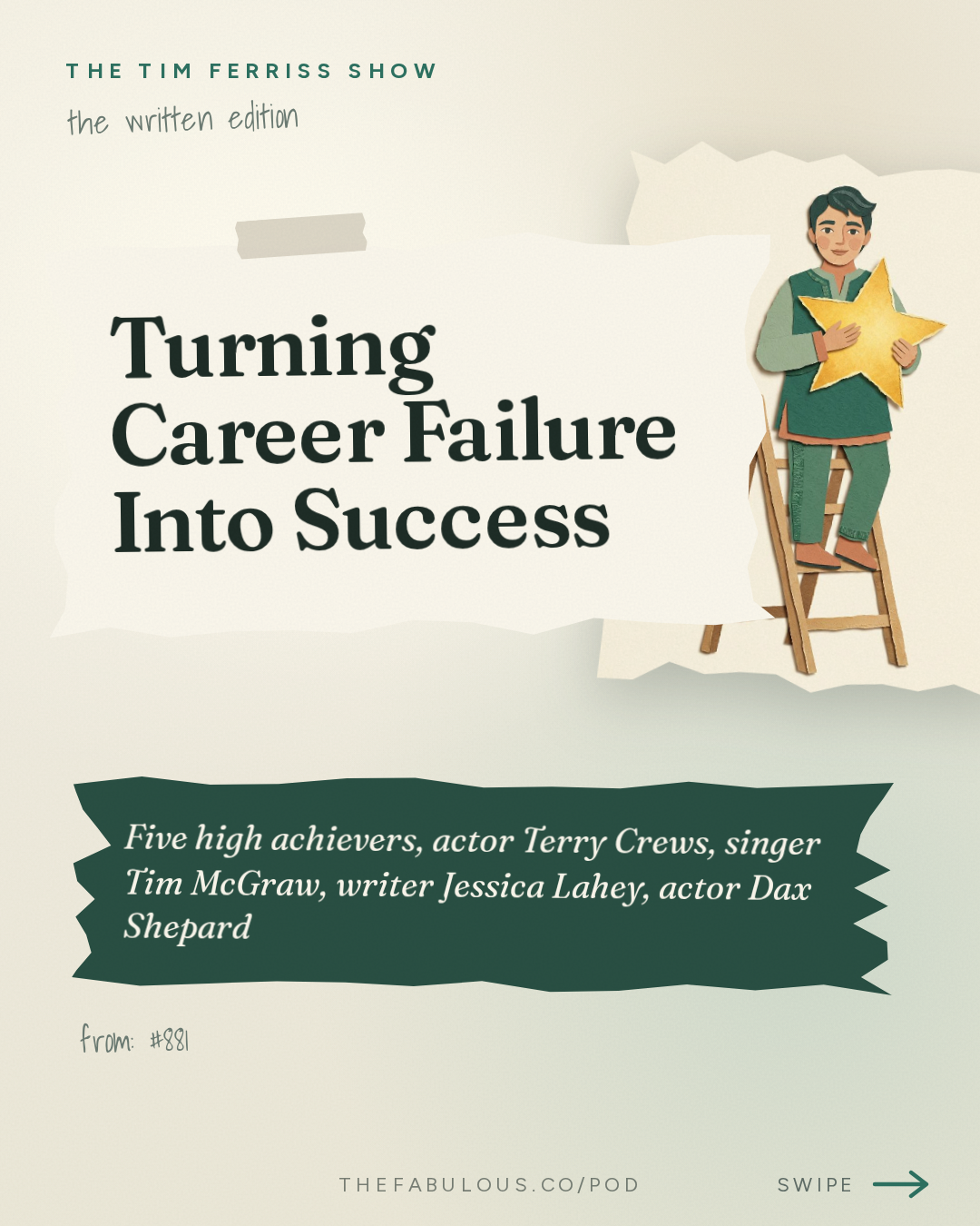 Turning Career Failure Into Success — The Tim Ferriss Show: #881: Tales of Overcoming The Odds, and How to Turn Losses Into Wins  — Tim McGraw, Terry Crews, Dax Shepard, and More