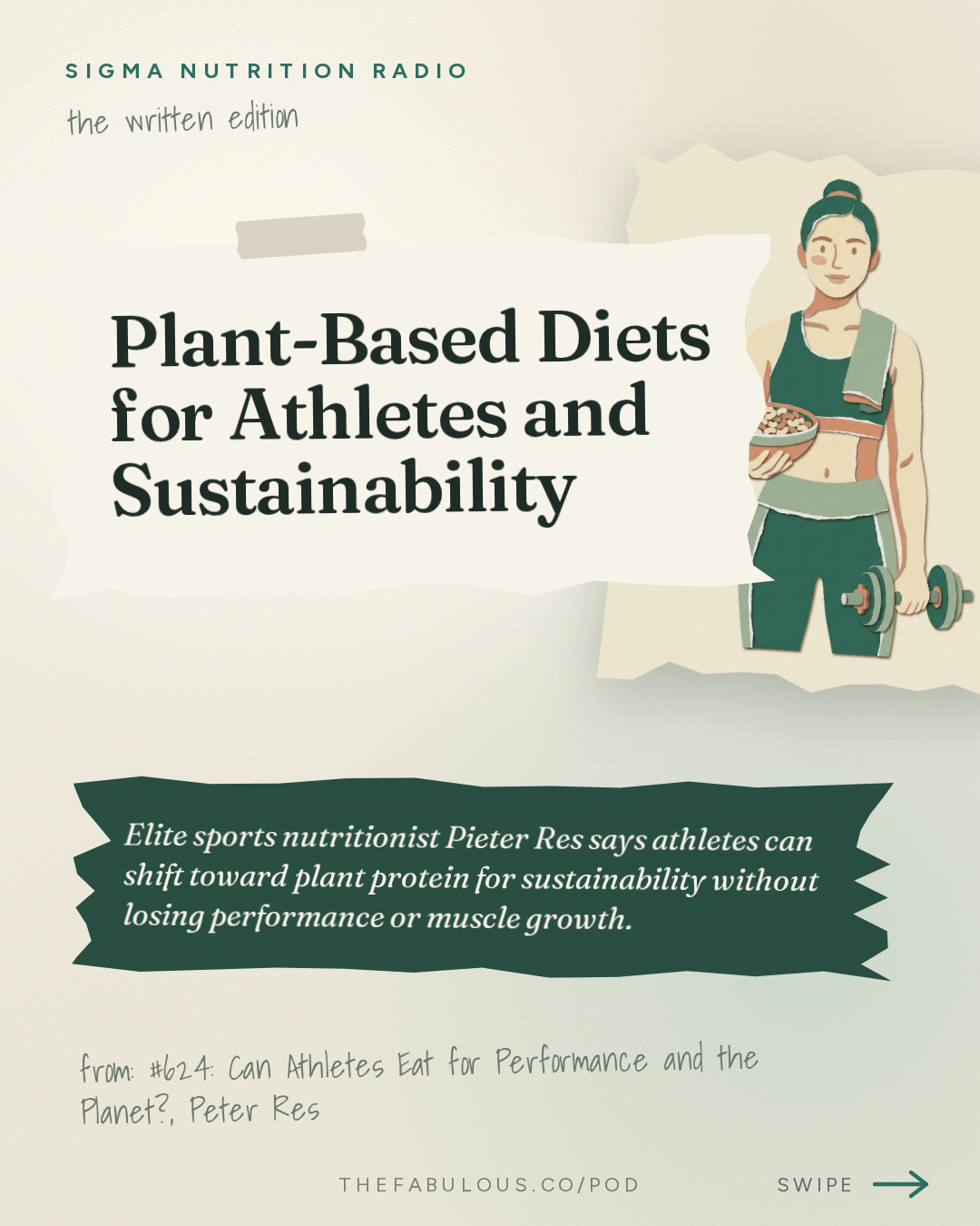 Plant-Based Diets for Athletes and Sustainability — Sigma Nutrition Radio: #624: Can Athletes Eat for Performance and the Planet? – Peter Res