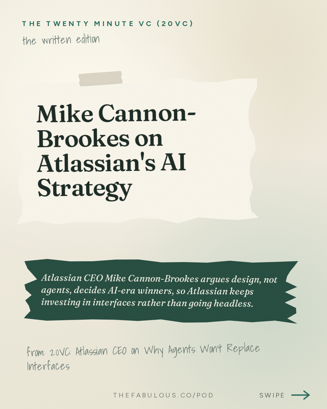 Mike Cannon-Brookes on Atlassian's AI Strategy — The Twenty Minute VC (20VC): Venture Capital | Startup Funding | The Pitch: 20VC: Atlassian CEO on Why Agents Won't Replace Interfaces | Why Enterprises Won't Trust Chinese Models | Why The Jury Is Still Out On The Benefits of Specialised Models with Mike Cannon-Brookes