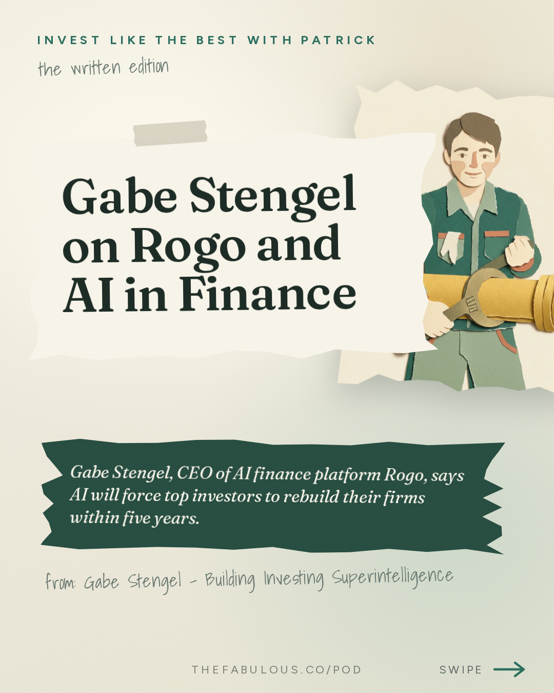 Gabe Stengel on Rogo and AI in Finance — Invest Like the Best with Patrick O'Shaughnessy: Gabe Stengel - Building Investing Superintelligence - [Invest Like the Best, EP.492]