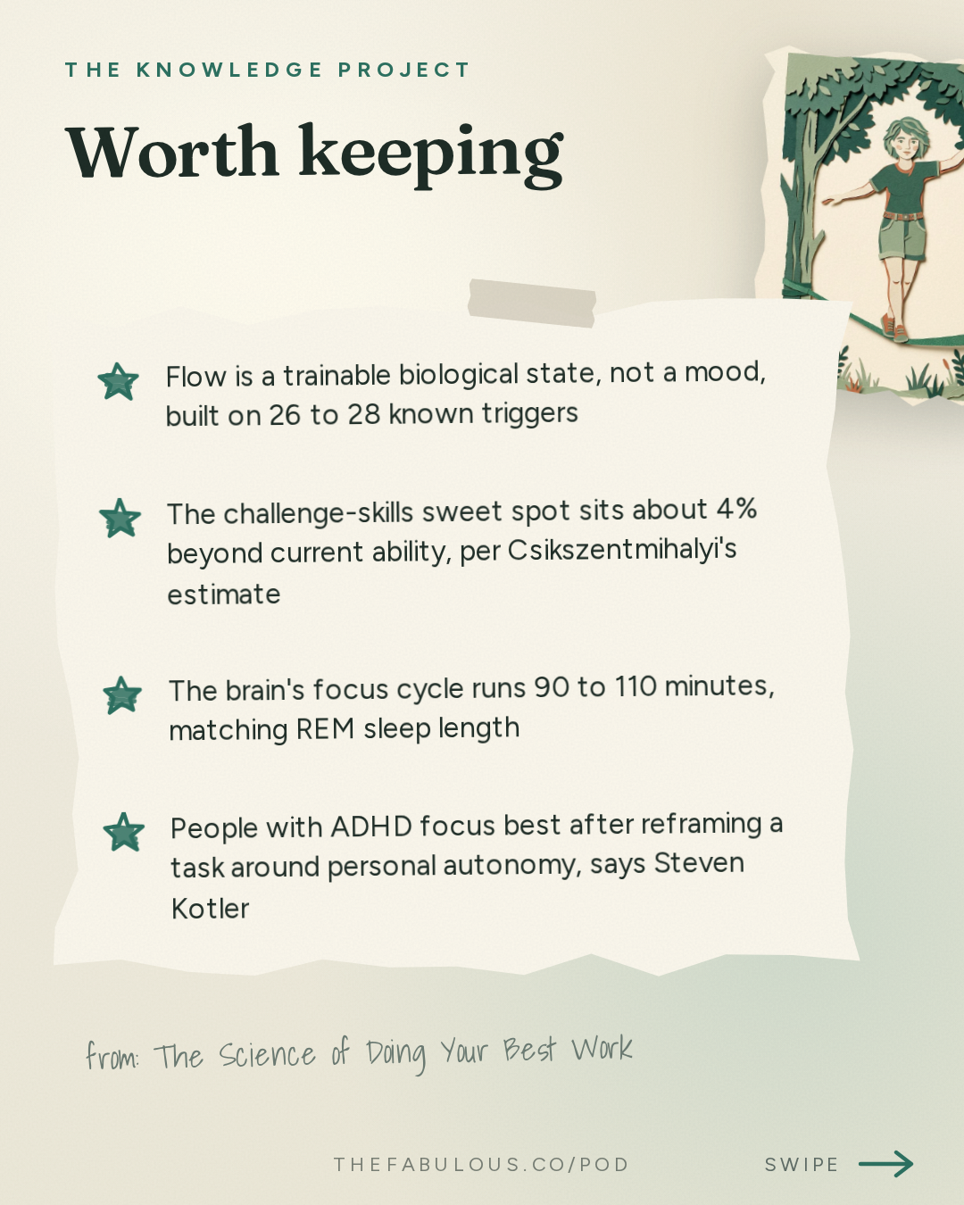 Worth keeping — The Knowledge Project: The Science of Doing Your Best Work