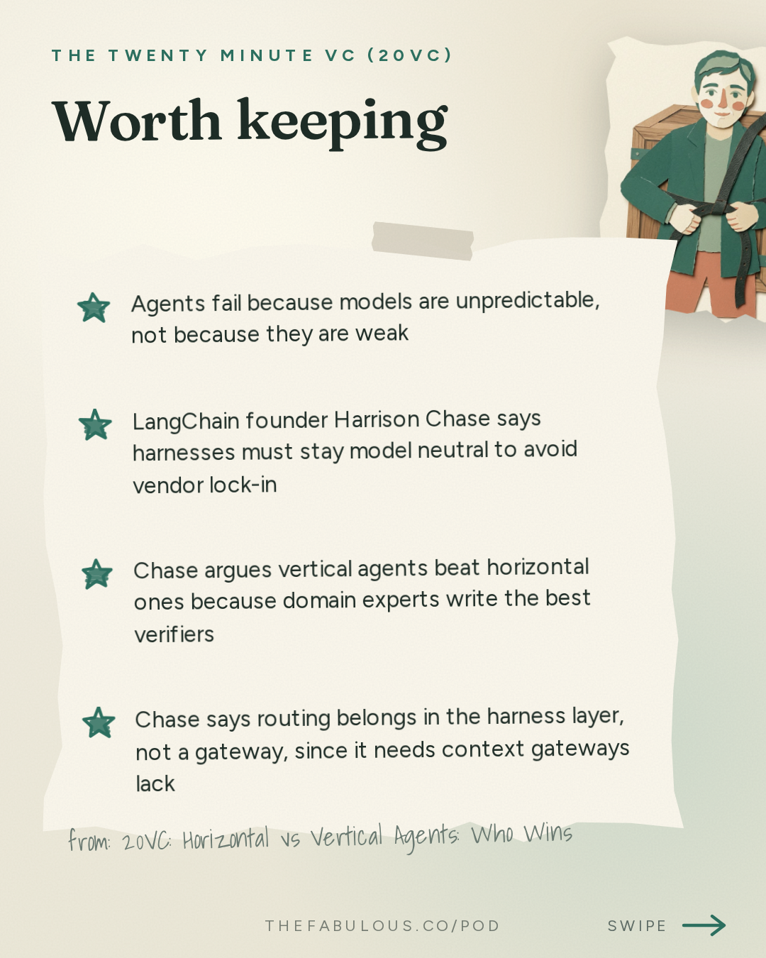 Worth keeping — The Twenty Minute VC (20VC): Venture Capital | Startup Funding | The Pitch: 20VC: Horizontal vs Vertical Agents: Who Wins | Model Routing: Commodity or Increasing in Value | The Future of the Inference Market | Why Founders Should Take Discounts for Tier 1 Firms with Harrison Chase, LangChain