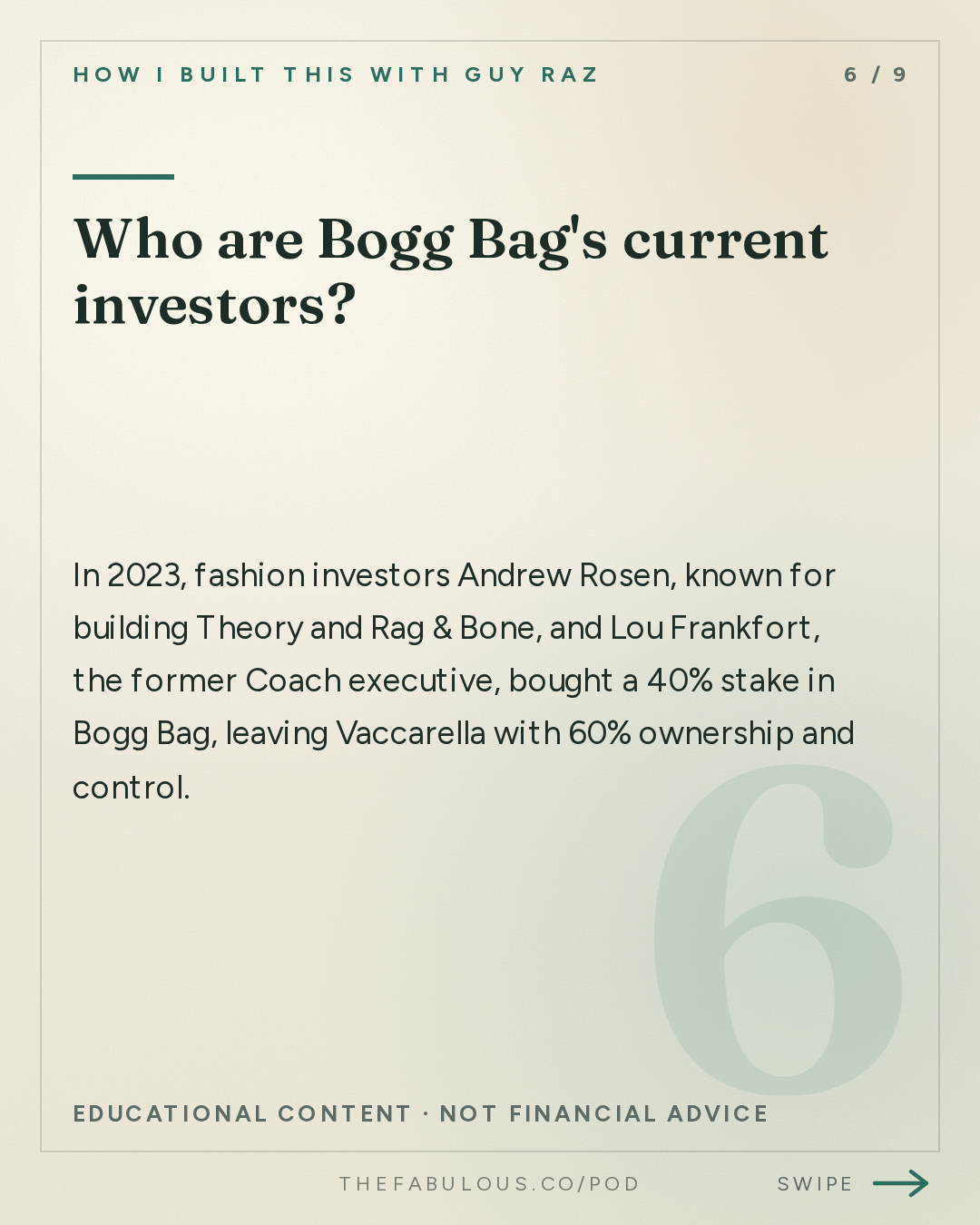 Who are Bogg Bag's current investors? — How I Built This with Guy Raz: Bogg Bag: Kim Vaccarella. The $100 Million Business She Almost Abandoned