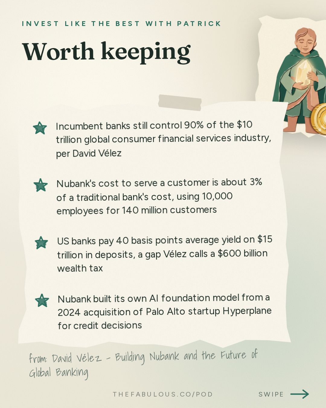 Worth keeping — Invest Like the Best with Patrick O'Shaughnessy: David Vélez - Building Nubank and the Future of Global Banking - [Invest Like the Best, EP.495]