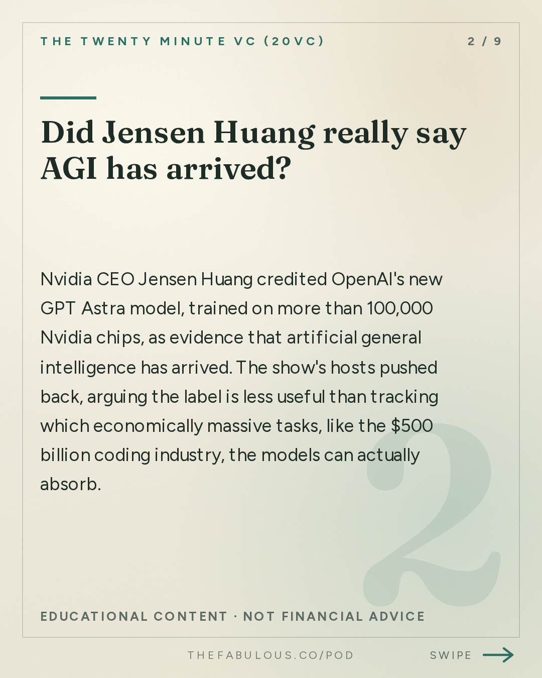 Did Jensen Huang really say AGI has arrived? — The Twenty Minute VC (20VC): Venture Capital | Startup Funding | The Pitch: 20VC: Jensen Huang Declares AGI Has Arrived | GPT Astra and Fable 5.1 Accelerate the Model Race | Tesla Launches Cybercabs | Index Pulls Out of Town & Anthropic Pulls From Descartes Acquisition