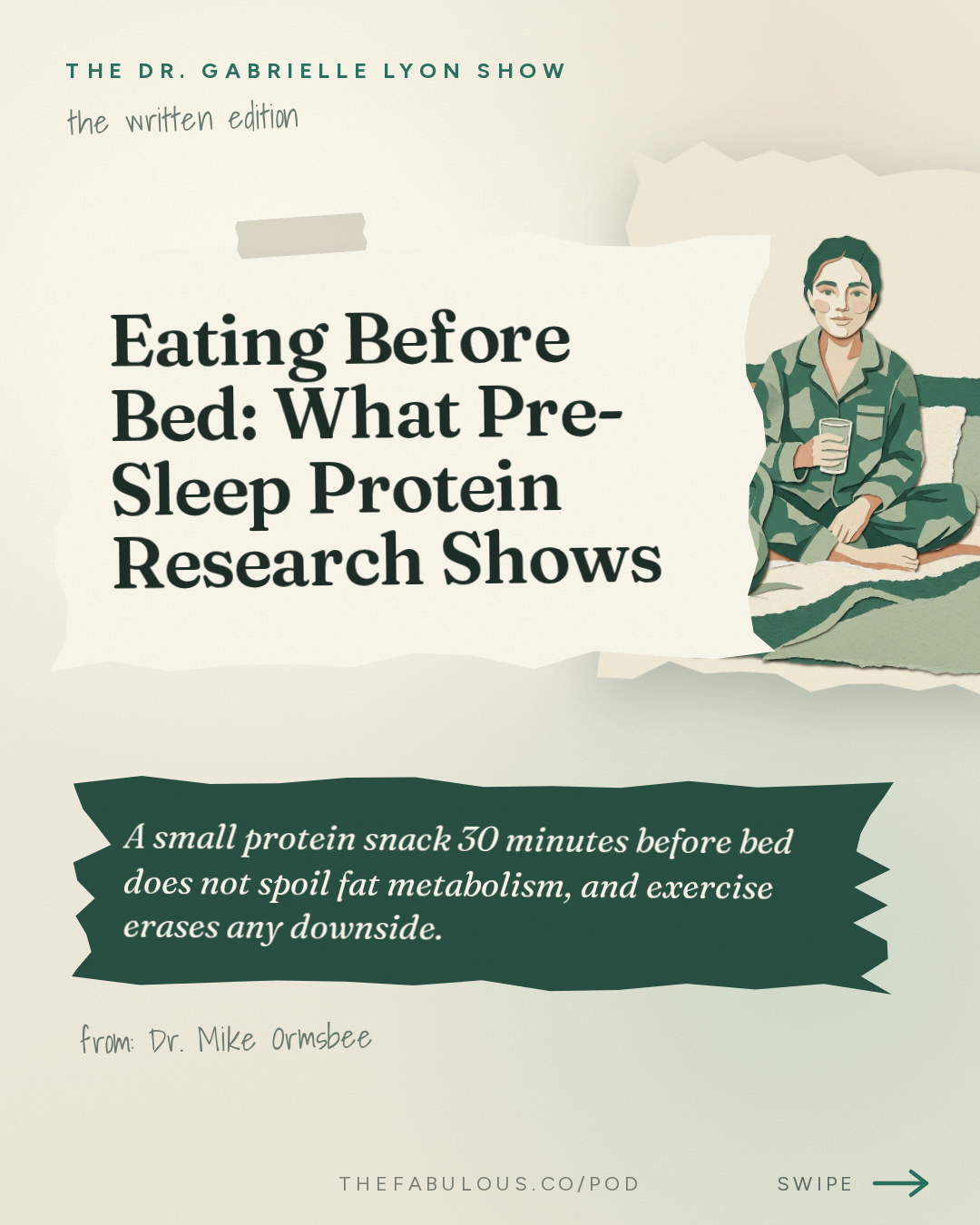 Eating Before Bed: What Pre-Sleep Protein Research Shows — The Dr. Gabrielle Lyon Show: Dr. Mike Ormsbee: Eating Before Bed - What Probes in Belly Fat Revealed About Protein Snacks