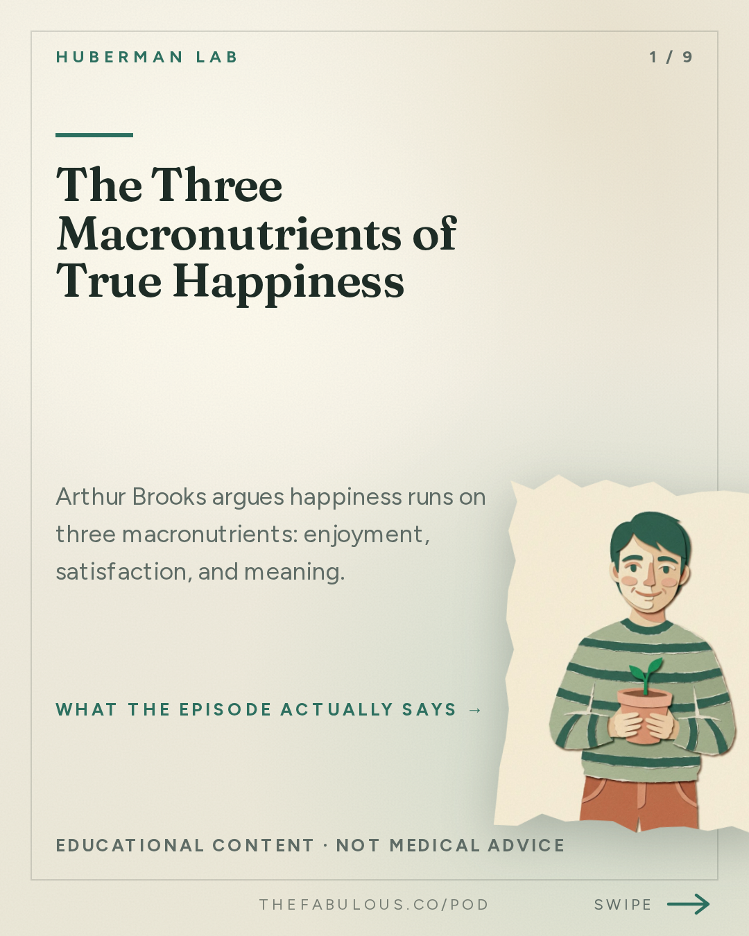 The Three Macronutrients of True Happiness — Huberman Lab: The Art of True Happiness | Dr. Arthur Brooks