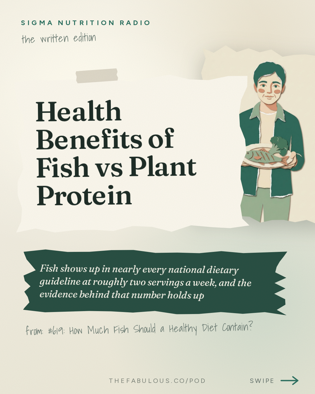 Health Benefits of Fish vs Plant Protein — Sigma Nutrition Radio: #619: How Much Fish Should a Healthy Diet Contain?