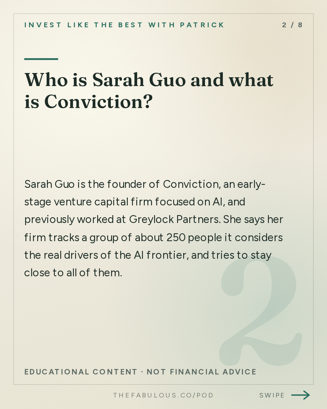 Who is Sarah Guo and what is Conviction? — Invest Like the Best with Patrick O'Shaughnessy: Sarah Guo - What the 250 People Building AI Believe - [Invest Like the Best, EP.489]